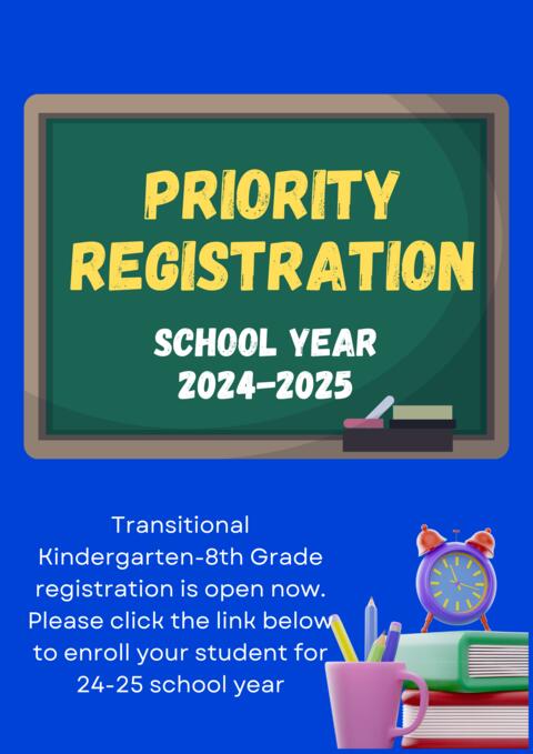Priority Registration for the 2024-2025 School Year