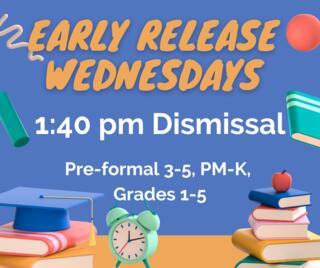 early release wednesdays 1:40pm dismissal