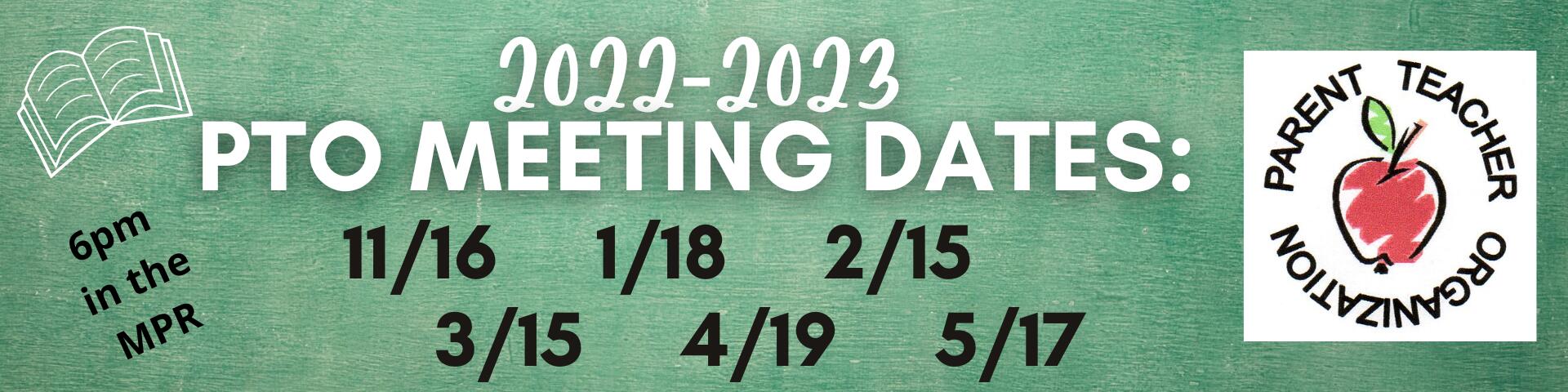 parent teacher organization meeting dates for the rest of the year, january 18, february 15, march 15, april 19, may 17