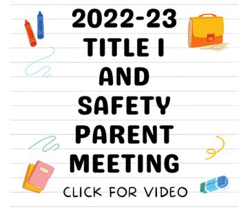2022-23 Title I and Safety Parent Meeting