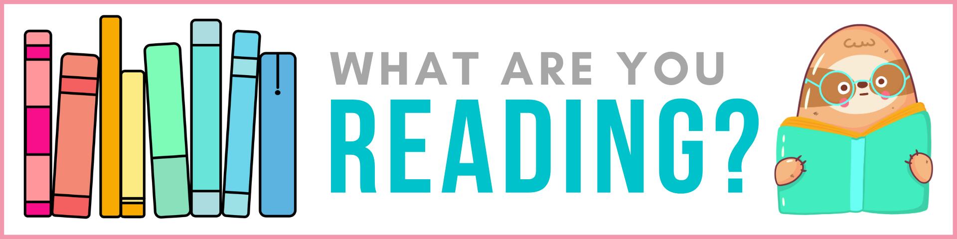 what are you reading