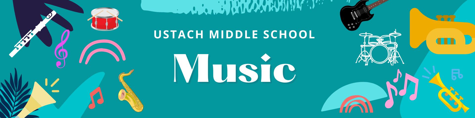 Music at Ustach Middle School, Band, Orchestra